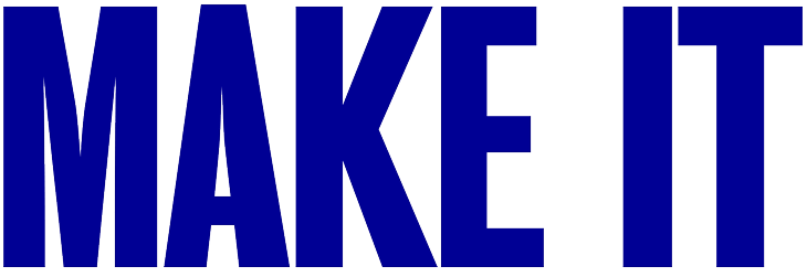 Make It